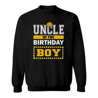 Mens Uncle Of The Birthday Boy Construction Worker Party Sweatshirt | Mazezy