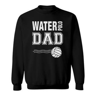 Mens Water Polo Dad Novelty Sweatshirt | Mazezy
