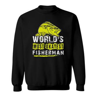 Mens World's Most Okayest Fisherman Best Cool Father Day Gift Tee Sweatshirt | Mazezy