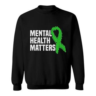 Mental Health Matters Green Ribbon Sweatshirt | Mazezy