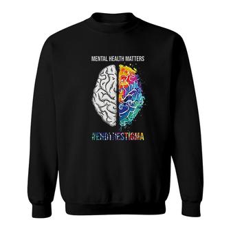 Mental Health Matters Month Costume Gift Sweatshirt | Mazezy
