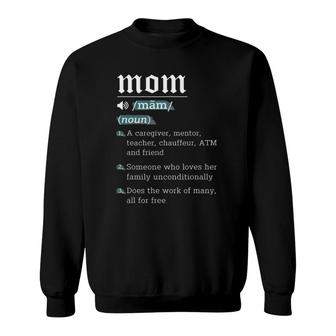 Mom Noun Definition Funny Mama Mothers Day Mother Love Wife Sweatshirt