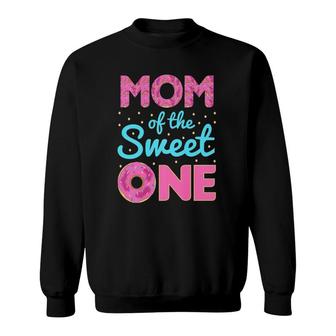 Mom Of Sweet One 1St Birthday Matching Family Donut Sweatshirt | Mazezy