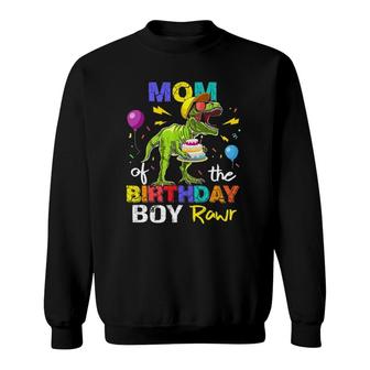 Mom Of The Birthday Boy Mom Dinosaur Sweatshirt | Mazezy