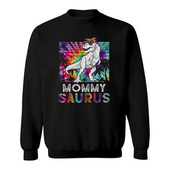 Mommysaurus Dinosaur Mommy Saurus Family Matching Tie Dye Sweatshirt | Mazezy