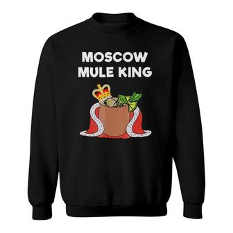 Moscow Mule - Funny Moscow Mule King Sweatshirt | Mazezy