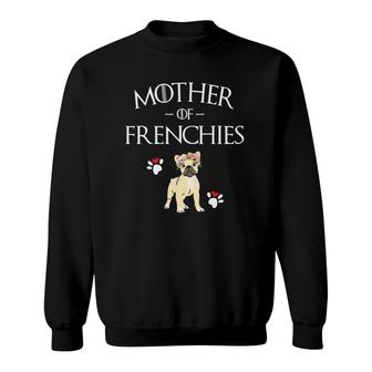 Mother Of Frenchies - French Bulldog - Frenchie Mom Sweatshirt | Mazezy