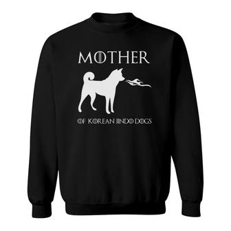Mother Of Korean Jindo Dogs Unrivaled Mother's Day Sweatshirt | Mazezy