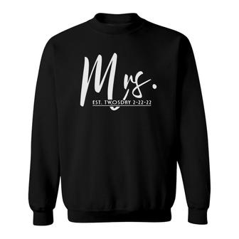 Mrs Est Twosday 2-22-22 Wedding Sweatshirt | Mazezy