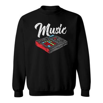 Music Beat Maker Drum Machine Drummer 808 Ver2 Sweatshirt | Mazezy