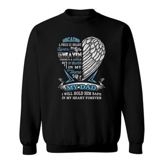 My Dad In Heaven Forever In My Heart In Memory Of Dad Sweatshirt | Mazezy