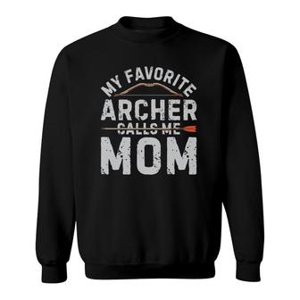 My Favorite Archer Calls Me Mom Funny Archery Mother's Day Sweatshirt | Mazezy