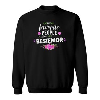 My Favorite People Call Me Bestemor Norwegian Grandma Sweatshirt | Mazezy AU