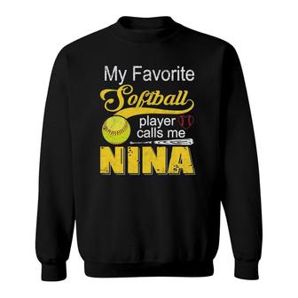 My Favorite Softball Player Calls Me Nina Mother's Day Sweatshirt | Mazezy