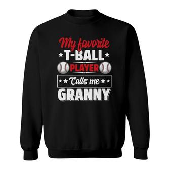My Favoriteball Player Calls Me Granny Mother's Day Cute Sweatshirt | Mazezy