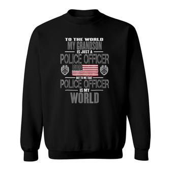My Grandson Police Officer Is My World Grandparent Gift Sweatshirt | Mazezy