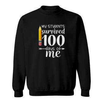 My Students Survived 100 Days Of Me Happy 100th Day Of School Pencil Gift Sweatshirt | Mazezy