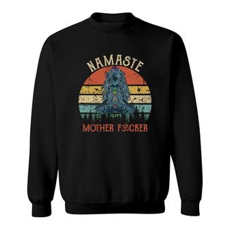 Namaste Mother Fuckers Yoga Humor Vintage Sweatshirt - Thegiftio UK