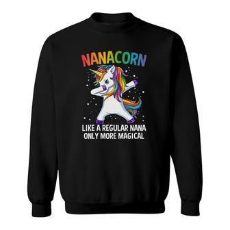 Nanacorn Dabbing Unicorn Nana Funny Mother's Day Gift Sweatshirt | Mazezy