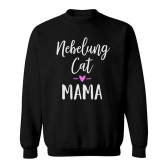 Nebelung Cat Mama For Cat Owner Gift Sweatshirt | Mazezy