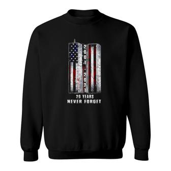 Never Forget Patriotic 911-20 Years Anniversary Sweatshirt | Mazezy