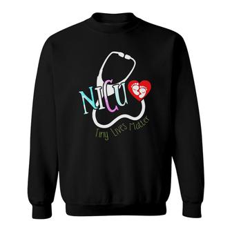 Nicu Nurse Tiny Things Matter Womens Nicu Nurse Sweatshirt | Mazezy