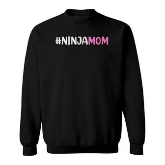 Ninja Mom Kids Birthday Ninja Theme Costume Sweatshirt | Mazezy