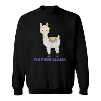 No Prob Llama Mother's Day Gift Idea For Alpaca Lovers Sweatshirt | Mazezy