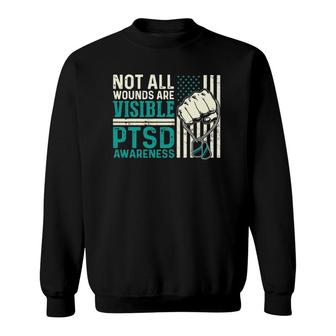 Not All Wounds Are Visible Ptsd Awareness American Flag Pullover Sweatshirt | Mazezy