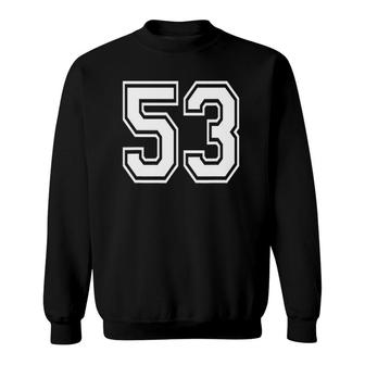 Number 53 Birthday Varsity Sports Team Jersey Sweatshirt | Mazezy