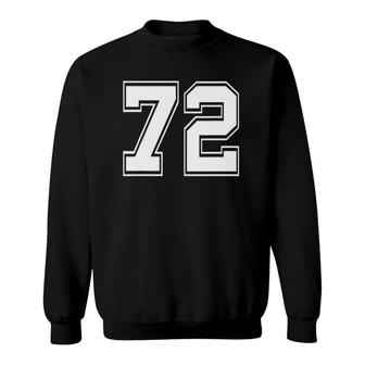 Number 72 Baseball Football Soccer Birthday Sweatshirt | Mazezy