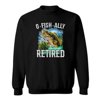 O-fish-ally Retired Sweatshirt | Mazezy