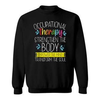 Occupational Therapy Assistant Ota Occupational Therapy Sweatshirt | Mazezy