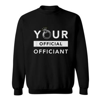 Officiant Ordained Minister Sweatshirt | Mazezy