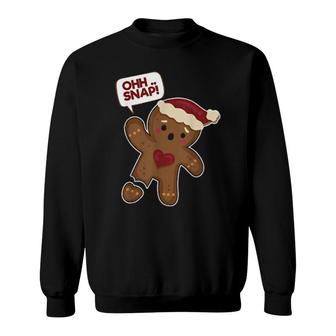 Ohh Snap Amputated Gingerbread Cookie Gingerbread Sweatshirt | Mazezy