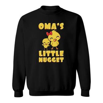 Oma's Little Nugget Chick German Grandmother Gift Sweatshirt | Mazezy