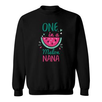 One In A Melon Nana Watermelon Family Matching Sweatshirt | Mazezy