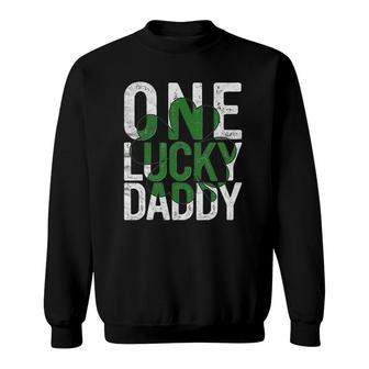 One Lucky Daddy Irish Father Dad St Patrick's Day Papa Sweatshirt | Mazezy
