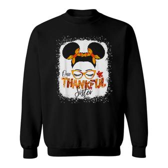 One Thankful Sister Thanksgiving Messy Bun Black Fall Sweatshirt | Mazezy