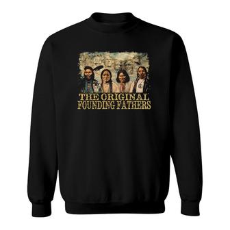 Original Founding Fathers Native American Sweatshirt | Mazezy
