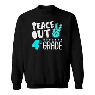 Peace Out 4Th Grade Graduation Last Day School 2021 Funny Sweatshirt | Mazezy