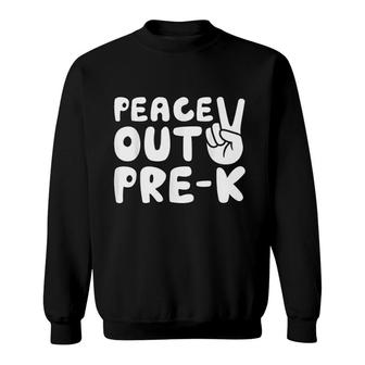 Peace Out Pre-k Graduation Gift Sweatshirt | Mazezy