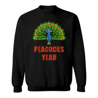 Peacocks Yeah I Love Peacocks Sweatshirt | Mazezy UK