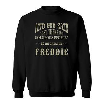 Personalized Birthday Gift For Person Named Freddie Sweatshirt | Mazezy
