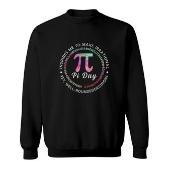 Pi Day Inspires Me Sweatshirt | Mazezy