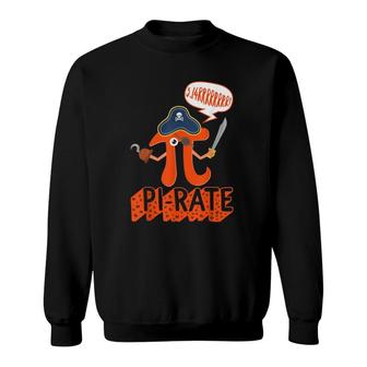 Pi Day Pi Pirate Math Teacher Geek 314 Costume Mathematics Sweatshirt | Mazezy