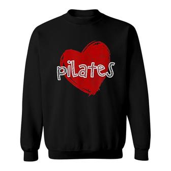 Pilates Love Funny Cute Gift Sweatshirt | Mazezy