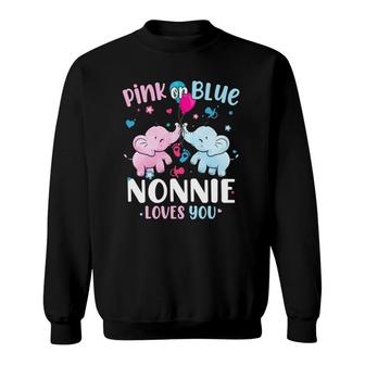 Pink Or Blue Nonnie Loves You Gender Reveal Elephant Grandma Sweatshirt | Mazezy