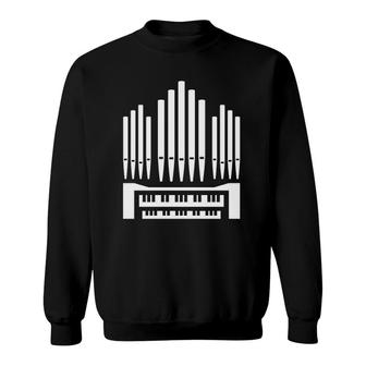 Pipe Organ Music Lover Sweatshirt | Mazezy