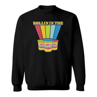Play-Doh Rollin' In The Play-Doh Rainbow Premium Sweatshirt | Mazezy